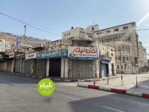 بالصور: الإضراب يعم مدينة نابلس حدادًا على الشهداء